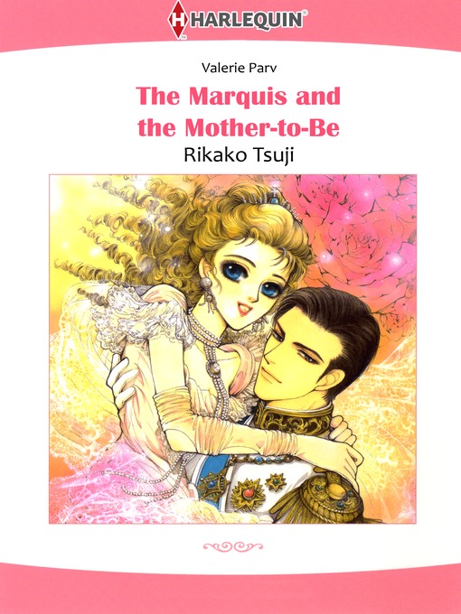 Title details for The Marquis and the Mother-to-Be by Rikako Tsuji - Available